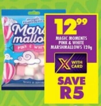 Shoprite MAGIC MOMENTS PINK & WHITE MARSHMALLOWS 120g offer