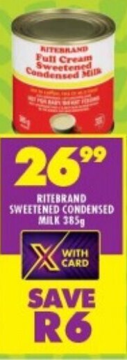 Shoprite RITEBRAND SWEETENED CONDENSED MILK 385g offer