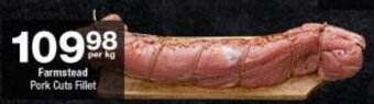 Checkers Farmstead Pork Cuts Fillet offer