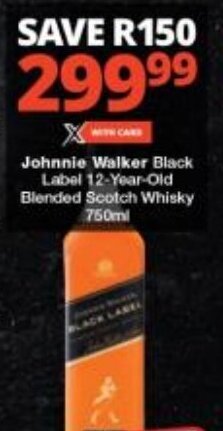 Checkers Johnnie Walker Black Label 12-Year-Old Blended Scotch Whisky 750ml offer