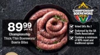 Checkers Championship Thick Thin Boerewors Boerie Bites offer