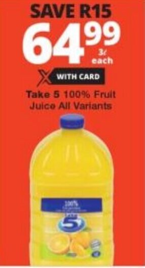 Checkers Take 5 100% Fruit Juice All Variants offer