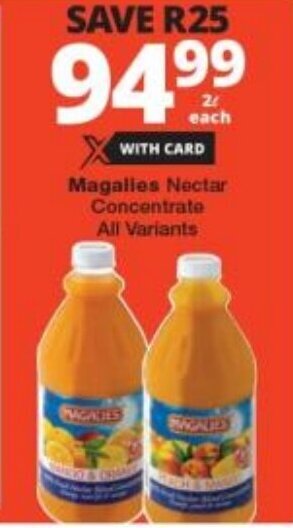 Checkers Magalies Nectar Concentrate All Variants offer