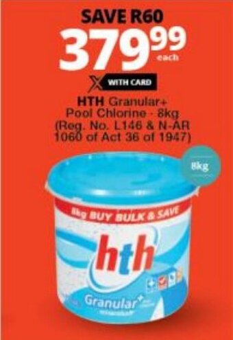 Checkers HTH Granular+ Pool Chlorine- 8kg offer