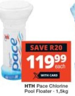 Checkers HTH Pace Chlorine Pool Floater 1,5kg offer