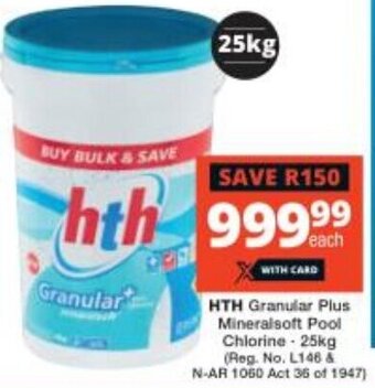 Checkers HTH Granular Plus Mineralsoft Pool Chlorine 25kg offer