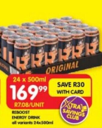 Shoprite REBOOST ENERGY DRINK all variants 24x500ml offer
