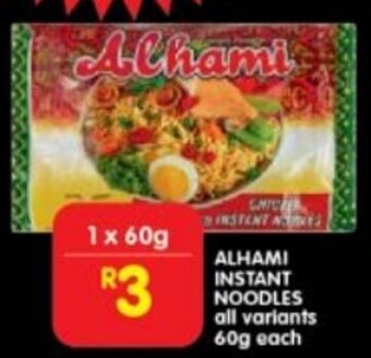 Shoprite ALHAMI INSTANT NOODLES all variants 60g each offer