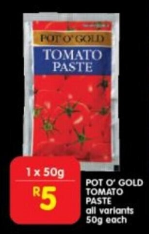 Shoprite POT O' GOLD TOMATO PASTE all variants 50g each offer