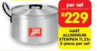 Shoprite HART ALUMINIUM STEWPAN 11,25L 2-piece per set offer