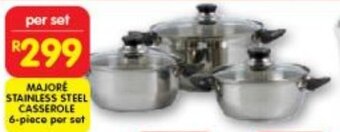 Shoprite MAJORE STAINLESS STEEL CASSEROLE 6-piece per set offer