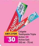 Game Colgate toothpaste triple active or active salt-for any 2 x 100ml-75ml offer