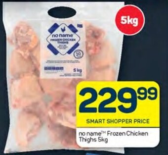 Pick n Pay no name Frozen Chicken Thighs 5kg offer