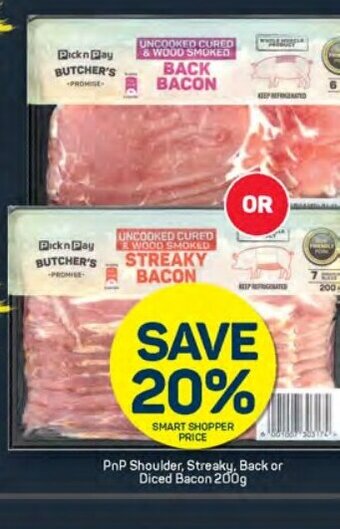 Pick n Pay PnP Shoulder, Streaky, Back or Diced Bacon 200g offer