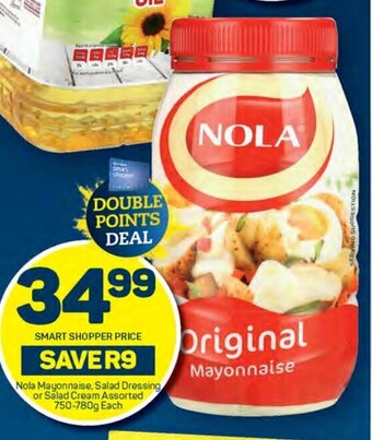 Pick n Pay Nola Mayonnaise, Salad Dressing or Salad Cream Assorted 750-780g Each offer