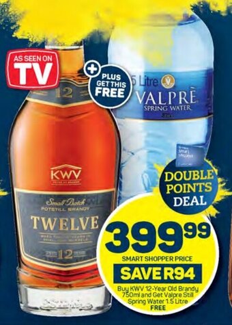 Pick n Pay Buy KWV 12-Year Old Brandy 750ml and Get Valpre Still Spring Water 1.5 Litre FREE offer