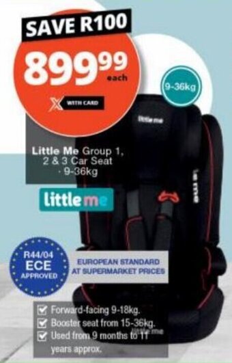 Little Me Group 1, 2 & 3 Car Seat 9-36kg