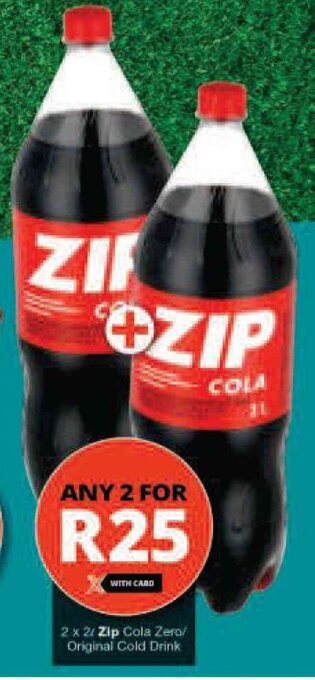 Checkers 2 x 2L Zip Cola Zero/ Original Cold Drink offer