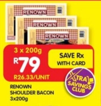 Shoprite RENOWN SHOULDER BACON 3x200g offer
