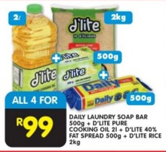 Shoprite DAILY LAUNDRY SOAP BAR 500g + D'LITE PURE COOKING OIL 21+ D'LITE 40% FAT SPREAD 500g + D'LITE RICE 2kg offer