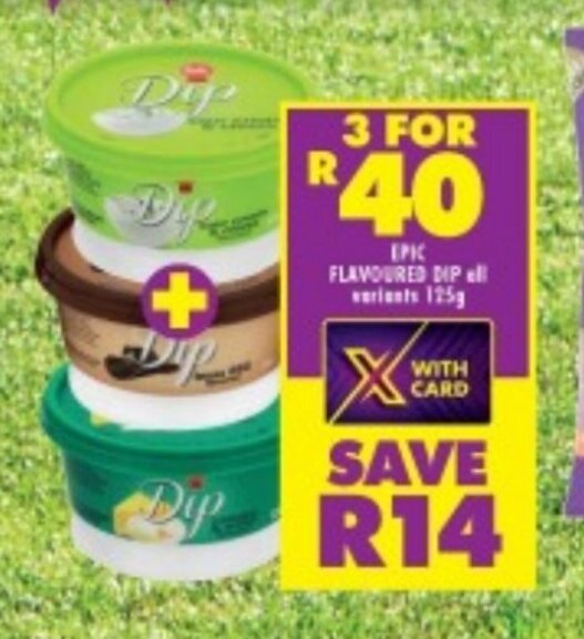 EPIC FLAVOURED DIP offer at Shoprite