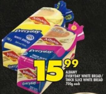 Shoprite ALBANY EVERYDAY WHITE BREAD/ THICK SLICE WHITE BREAD 700g each offer