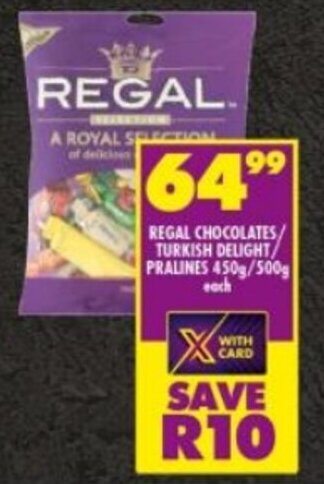 Shoprite REGAL CHOCOLATES/ TURKISH DELIGHT/ PRALINES 450g/500g each offer