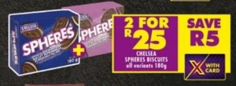 Shoprite CHELSEA SPHERES BISCUITS all variants 180g offer