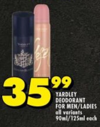 Shoprite YARDLEY DEODORANT FOR MEN/LADIES all variants 90ml/125ml each offer