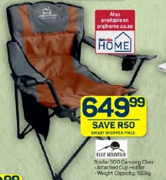 Pick n Pay BLUE MOUNTAIN Stellar 300 Camping Chair offer