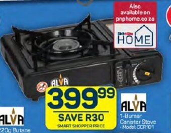 Pick n Pay ALVA 1-Burner Canister Stove -Model: CCR101 offer