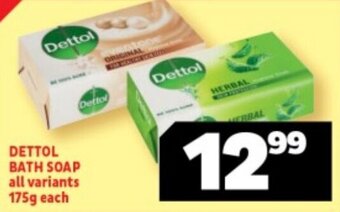 Usave DETTOL BATH SOAP all variants 175g each offer