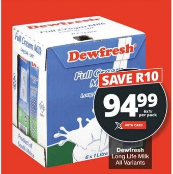 Checkers Dewfresh Long Life Milk All Variants offer