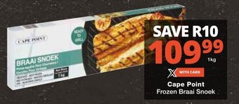 Checkers Cape Point Frozen Braai Snoek offer
