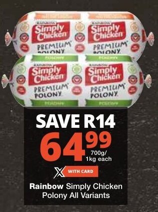 Checkers Rainbow Simply Chicken Polony All Variants offer