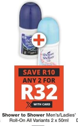 Checkers Shower to Shower Men's/Ladies Roll-On All Variants 2 x 50ml offer