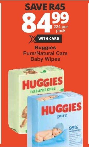 Checkers Huggies Pure/Natural Care Baby Wipes offer
