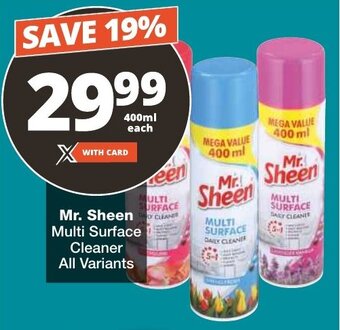 Checkers Mr. Sheen Multi Surface Cleaner All Variants offer