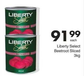 Save Hyper Liberty Select Beetroot Sliced 3kg offer