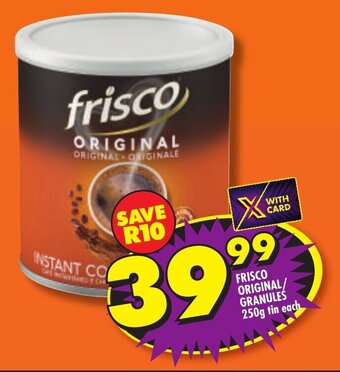 Shoprite FRISCO ORIGINAL/ GRANULES 250g offer