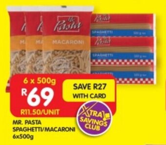 Shoprite MR. PASTA SPAGHETTI/MACARONI 6 x 500g offer