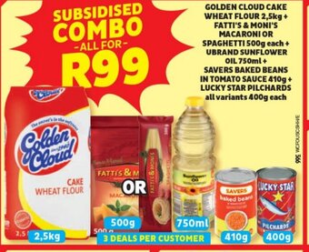 Usave GOLDEN CLOUD CAKE WHEAT FLOUR 2,5kg + FATTI'S & MONI'S MACARONI OR SPAGHETTI 500g each + UBRAND SUNFLOWER OIL 750ml offer