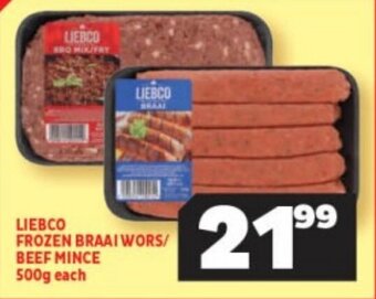 Usave LIEBCO FROZEN BRAAI WORS/ BEEF MINCE 500g each offer