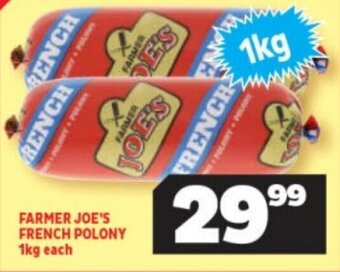 Usave FARMER JOE'S FRENCH POLONY 1kg each offer