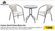 Builders Warehouse Design house 3 piece steel & glass bistro set offer