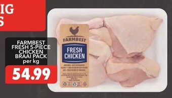 Shoprite FARMBEST FRESH 5-PIECE CHICKEN BRAAI PACK per kg offer