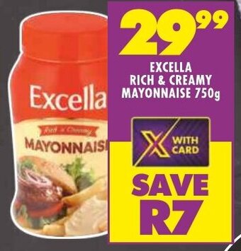 Shoprite EXCELLA RICH & CREAMY MAYONNAISE 750g offer