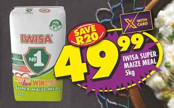 Shoprite IWISA SUPER MAIZE MEAL 5kg offer