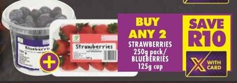 STRAWBERRIES 250g pack/ BLUEBERRIES 125g cup