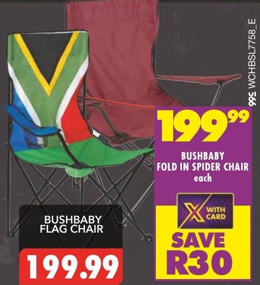 BUSHBABY FOLD IN SPIDER CHAIR each offer at Shoprite